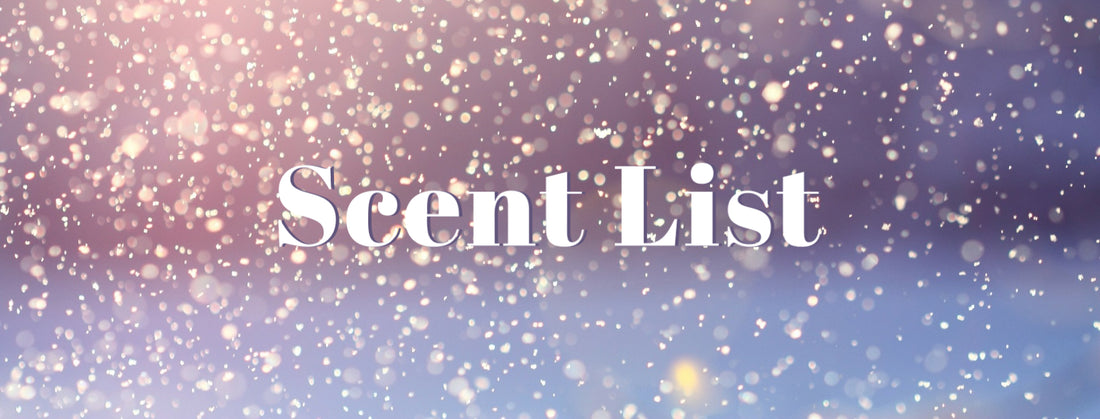 May 2021 Current Scent List