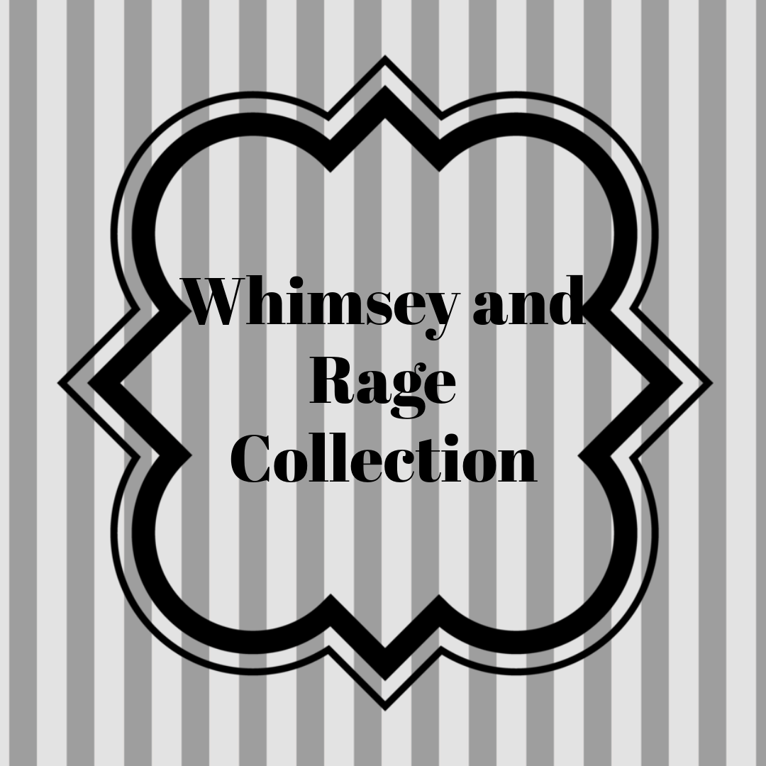 Whimsy and Rage Collection – Fandoms and Fairytales