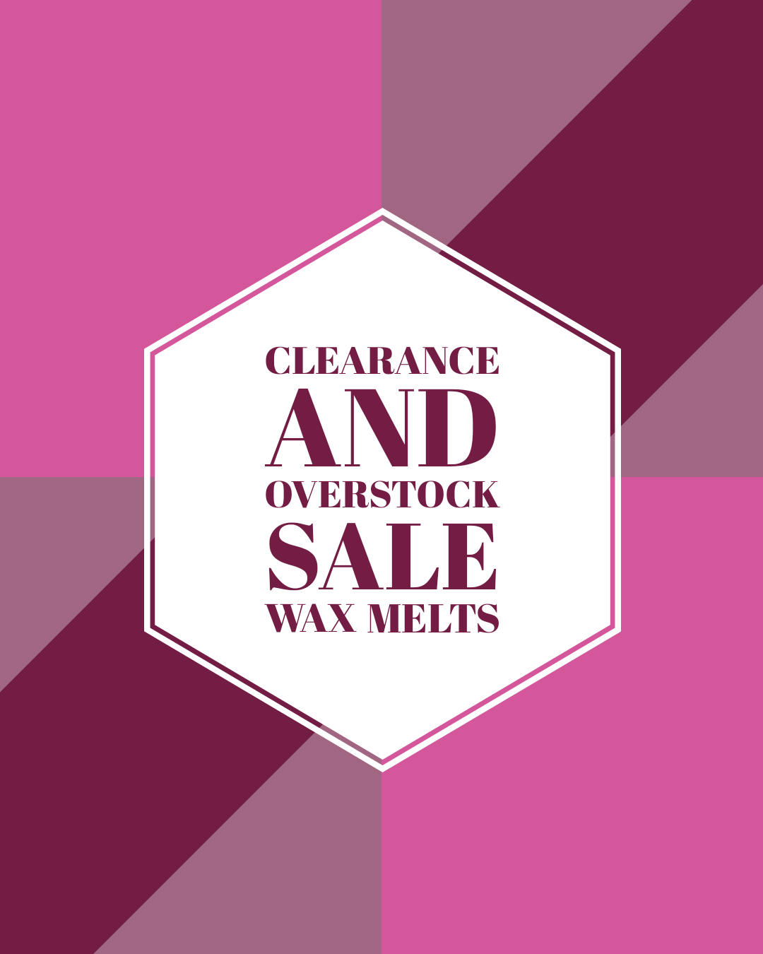 July Overstock Clearance Wax Melt Sale  LIMITED QTY AVAILABLE